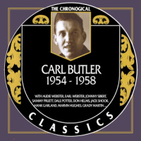 Carl Butler - The Chronogical Classics 1954-1958